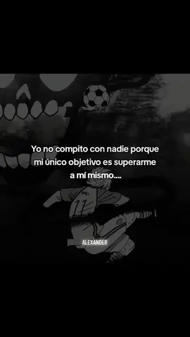 #frases #nagi  mi único objetivo es superarme a mí mismo... 