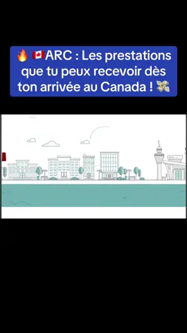 🔥 ARC : Les prestations que tu peux recevoir dès ton arrivée au Canada ! 🇨🇦💸 #Canada2025 #NouveauxArrivants #PrestationsCanada #ImmigrationTips #TiktokCanada