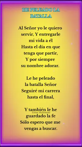 #He Peleado La Batalla 🗡️💪🙏#Señor Jesús 🙌🔥 #Hermoso coro 