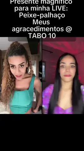 Um dos melhores Presentes na minha LIVE. TABO 10, te agradeço muito por me ajudar!#tiktoklive #livehighlights #livegift #clownfish #peixepalhaço 