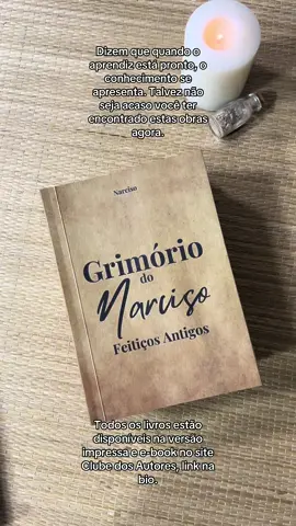 Dizem que quando o aprendiz está pronto, o conhecimento se apresenta. Talvez não seja acaso você ter encontrado estas obras agora. Todos os Livros estão disponíveis no site Clube dos Autores, link na bio.  #narcisobruxo #magia #bruxaria #feiticosantigos #dicadelivro 