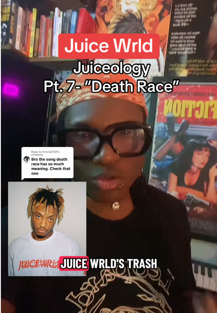 Replying to @Antonio7321 Juice Wrld: Juiceology pt. 7 “Death Race” #juicewrldtok #lljw999 #juicewlrd #juicewrldunreleased #juicetok 