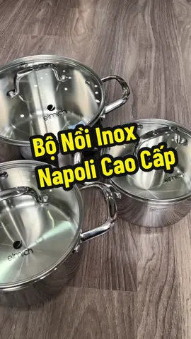 Bộ Nồi Elmich Napoli Xịn Sò Cao Cấp Inox Liền Nguyên Khối #giadung #elmich #tiktoklifestyle #bonoiinoxcaocap #bonoiinox 