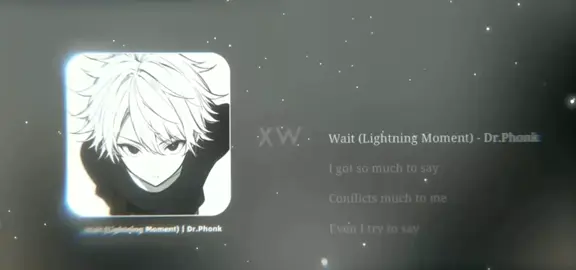 lightning moment x wait #xuhuong #nhac #douyin 