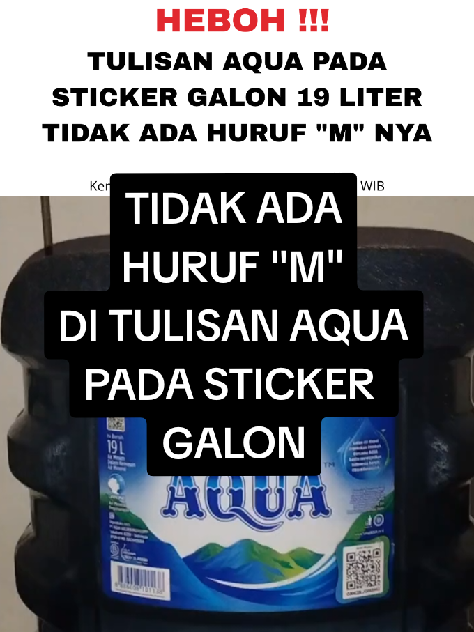 Harusnya ada huruf M nya ya. #aqua #danone #kempestv #beritaviral #infotiktok 