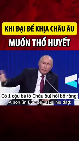 Khi TT NGA PUTIN KHỊA CHÂU ÂU. #gocnhinkhac #xuhuong #learontiktok #antifakenew #gocnhinkhac1122 