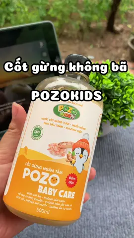 Nước cốt gừng không bã nhà Pozokids giúp hỗ trợ làm ấm, phòng cảm lạnh khi tắm, ngân chân còn giúp ngủ ngon hơn #nuoccotgung #nuoccotgungpozo #cotgungpozo #cotgung #xuhuong 