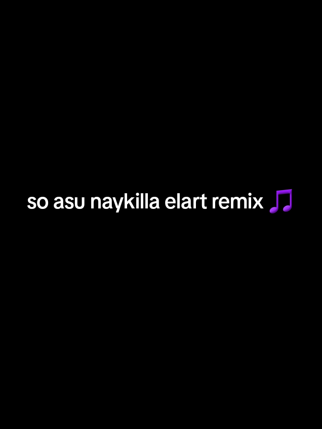 so asu naykilla waktu ditinggalin ku gamau kalah elart remix #elartremix #djelartremix #remix #djterbabru2025 #soasu 