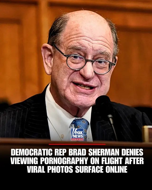 Democratic Rep. Brad Sherman, 71, is defending himself after viral photos appeared to show him viewing pictures of women in their underwear during a flight. 