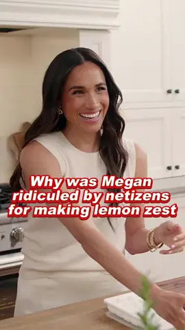 Why was Megan ridiculed by netizens for making lemon zest #fyp #foryou #royal #meghan 