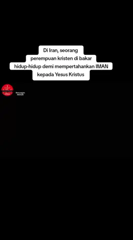 Di Iran seorang perempuan di bakar hidup-hidup demi mempertahankan Iman dalam Tuhan Yesus Kristus. #iman #kristen #kesaksianrohani #kristus #martir 