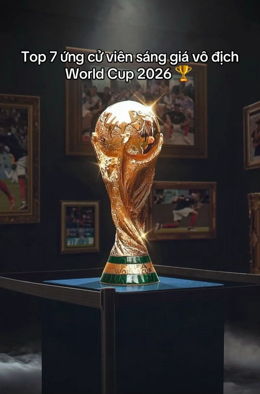Top 7: Ứng Cử Viên Sáng Giá Cho Chức Vô Địch World Cup 2026 🏆⚽️