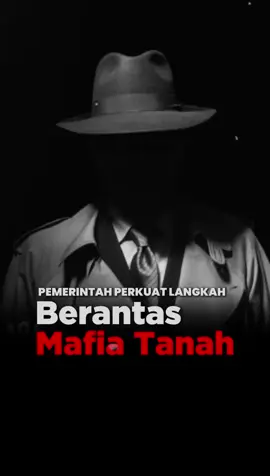 Pemerintah perkuat langkah berantas mafia tanah #mafiatanah #pemerintahindonesia #foryoupage #beritaviral #beritaindonesia 