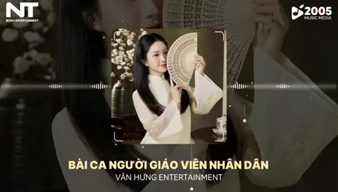 Bài Ca Người Giáo Viên Nhân Dân Remix. #ntmusic #xuhuongtiktok #nhacremix #nhachottiktok #ngaynhagiaovietnam 20/11.