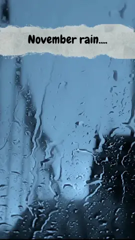 #novemberrain 
