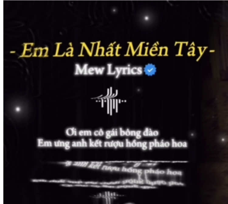 Em Là Nhất Miền Tây (Văn Trí Remix)#xuhuong #nhạcremix #emlanhatmientay #lyrics #mewlyrics 