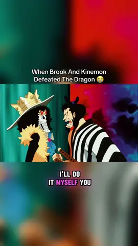 #follow When Brook And Kinemon Defeated The Dragon 😭#onepiece #anime 