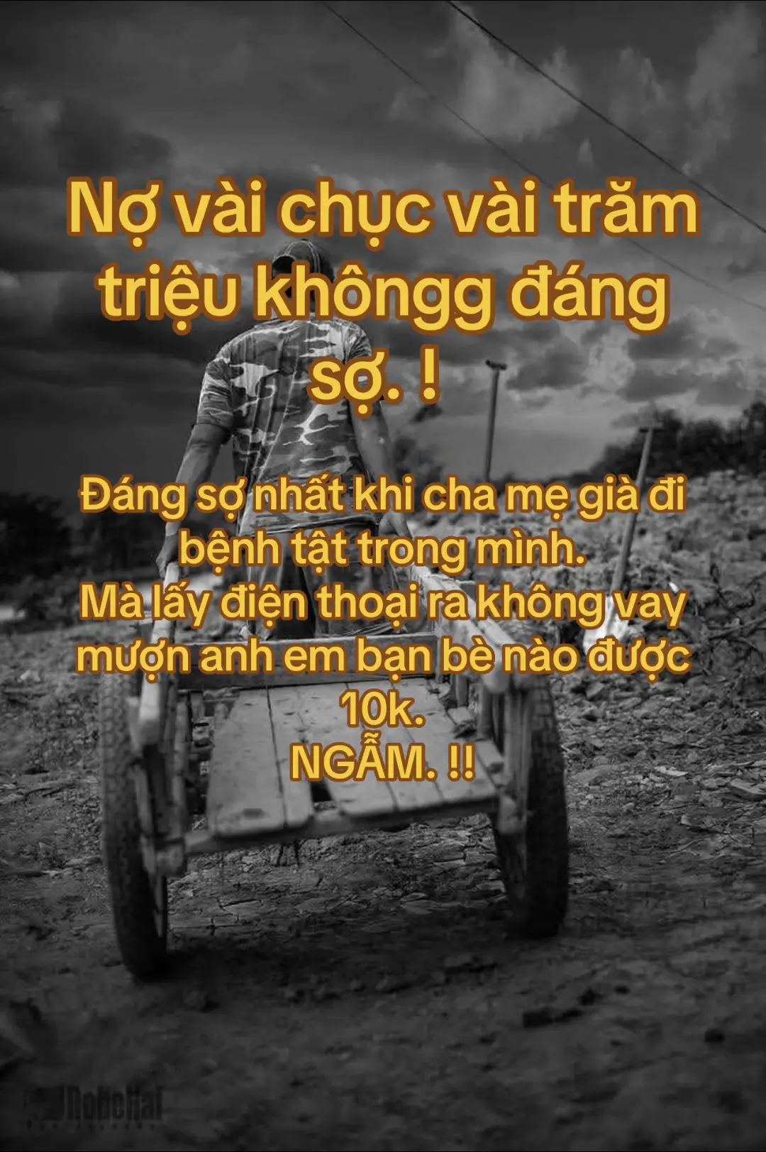 Nợ vài chục vài trăm triệu không đáng sợ.  Sợ nhất khi cha mẹ già đi bệnh tật.  Mà trong mình không có đồng nào.  Lấy điện thoại lục hết danh bạ.  Không vay mượng được ai 10k. THẤM.  #xuhuongtiktok #tamsucb #nonan #xh #xuhuong 
