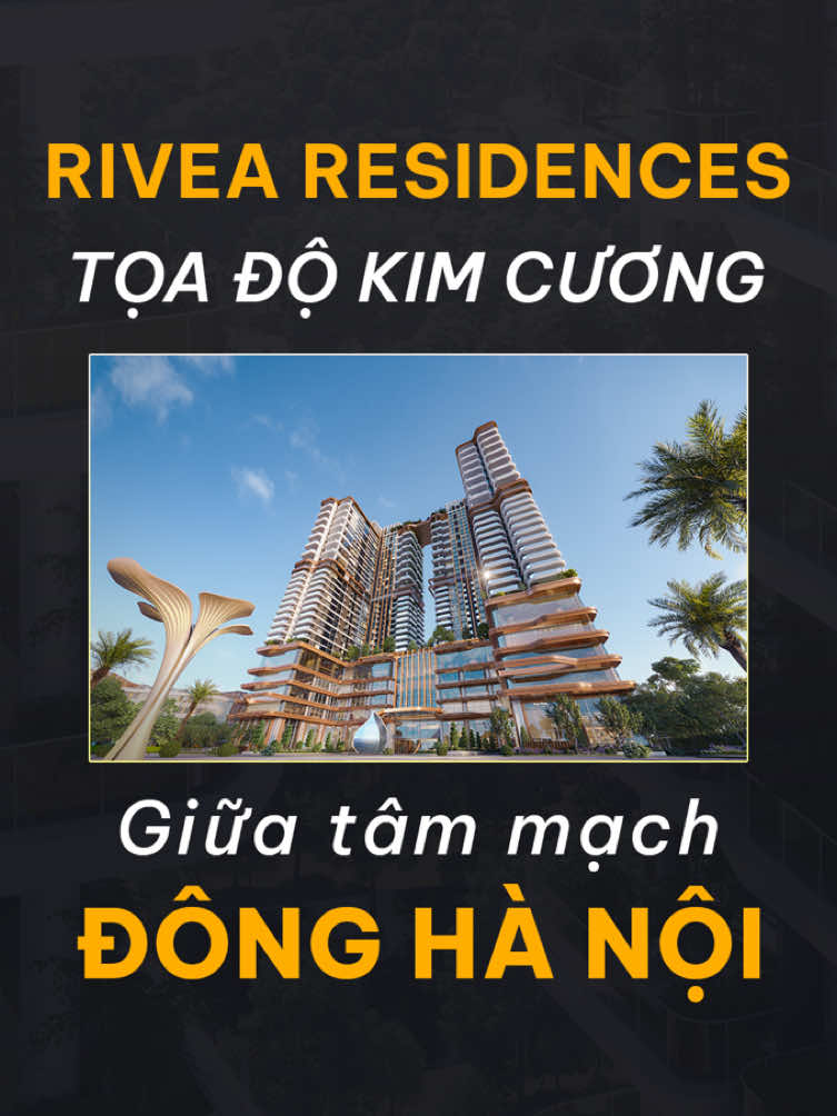 Rivea Residences - Toạ độ kim cương giữa tâm mạch Đông Hà Nội  #rivearesidences #tanadaithanh #batdongsan #skyrealty #skyrealtynews  @Quang Cường - CEO Sky Realty  @Thông Nhà Số - GĐKD Sky Realty  @Sky Realty 
