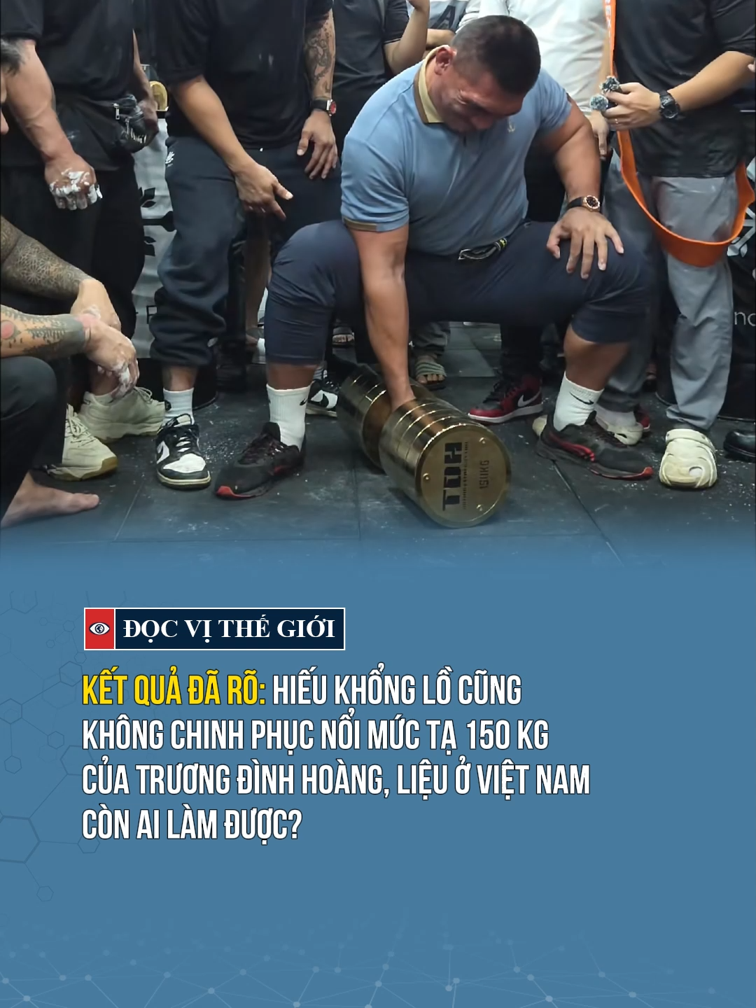 Vẫn chưa ai vượt qua được mức tạ 150kg của Trương Đình Hoàng #docvithegioi #tintuc #tiktoknews #news