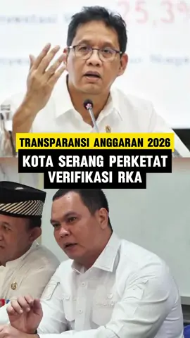 Transparansi Anggaran 2026: Kota Serang Perketat Verifikasi RKA‎ ‎#SerangBerbudi ‎#TransparansiAnggaran ‎#RKA2026 ‎#SerangAkurat ‎#PengelolaanKeuanganDaerah 