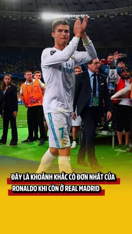 Đây là khoảnh khắc cô đơn nhất của Ronaldo ở Real Madrid #bongdastory #bongda #xuhuong #realmadrid #ronaldo 