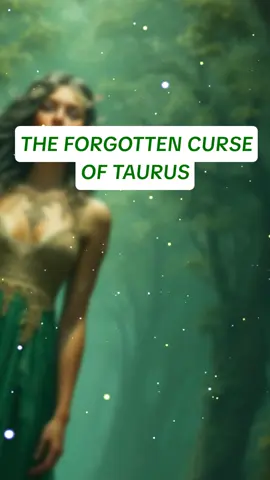 The forgotten curse of Taurus #zodiac #zodiacsigns #astrology #reading #taurus #taurus♉️ #fyp #zodiac #zodiacsigns #astrology #reading #taurus #taurus♉️ #fyp
