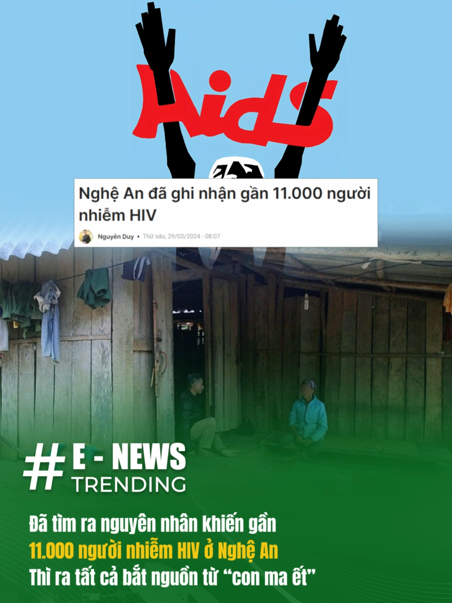 Như vậy là rõ rồi nhé! Đã tìm ra nguyên nhân khiến tận 11.000 người nhiễm HIV ở Nghệ An — thì ra tất cả bắt nguồn từ “con ma ết” mà bà con vẫn truyền tai nhau bấy lâu nay #enewstrending #viral #HIV #nghean37 #dauhieunhiemhiv