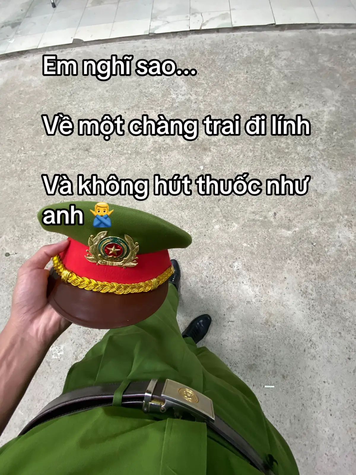 Em nghĩ sao  Về một chàng trai đi lính Và không hút thuốc như anh 🙅‍♂️ #nghiavucongan2024 