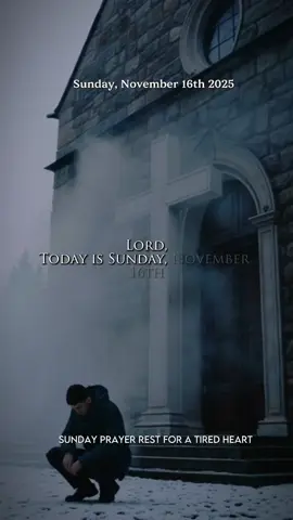 Lord, Today is Sunday, November 16th.#prayer #pray #dailyprayer  #morningprayer #powerfulprayer 