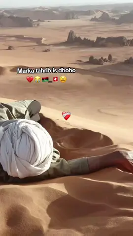 #CapCut markaa tahrib is dhoho😭💔🇱🇾🇨🇭✈️#Sewizalaan #hooyo_mcn🌏🥰 