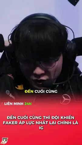 hoá ra faker sợ nhất là IG ở cktg #faker #lienminh24h #xuhuongg #t1 