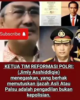 KETUA TIM REFORMASI POLRI:  Jimly Asshiddiqie. memberi masukan soal kasus ijazah palsu. #kasus #ijazahpalsu #jokowi .