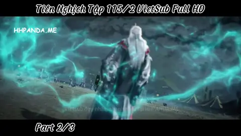 Tiên Nghịch Tập 115/2 VietSub Full  #yeulinhchidia_vuonglam #dptk_vietsub 