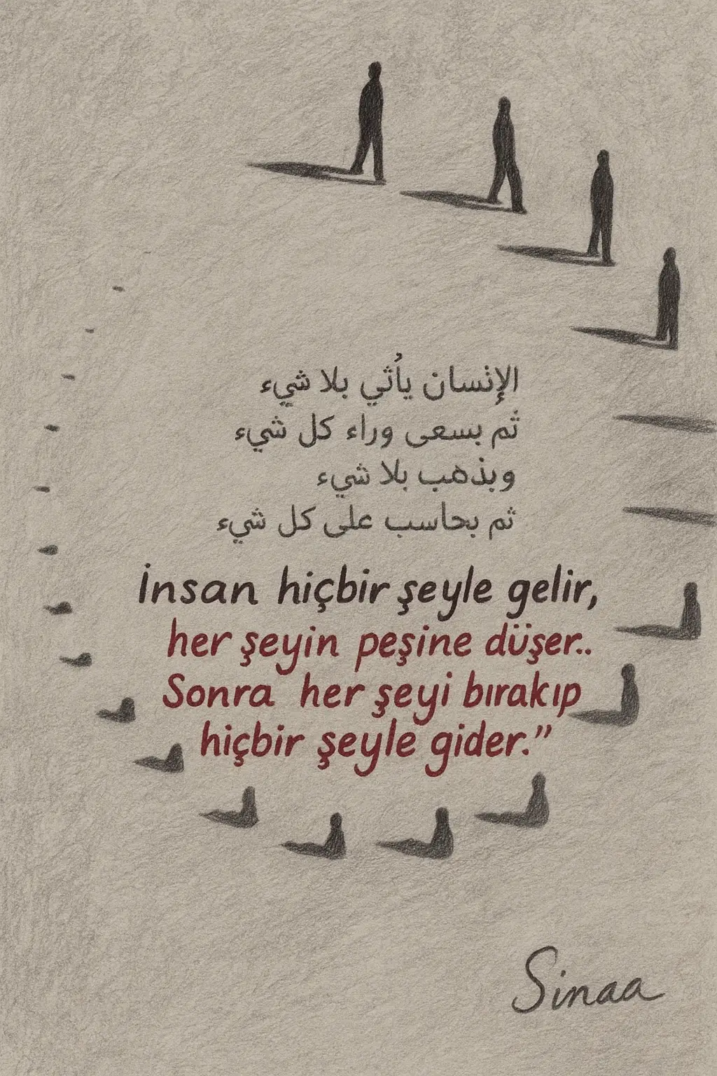 Her adım bir dua, her gölge bir hatıradır..