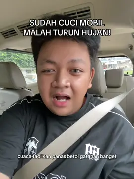 (keluarin draft) ritual kalau sudah cuci mobil langsung turun hujan 🤡 #fyp #foryoupage #masukberanda #relateable #chinese 