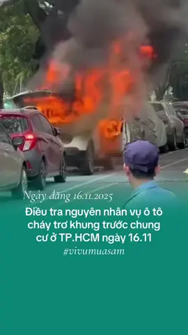 Trưa 16/11, Công an phường An Khánh, TPHCM phối hợp với các đơn vị nghiệp vụ Công an TPHCM khám nghiệm hiện trường, điều tra làm rõ nguyên nhân vụ chiếc ô tô bốc cháy trước chung cư Hoàng Anh River View trên đường Nguyễn Văn Hưởng. #vivumuasam #xuhuongtiktok #tiktokviral #popsww #chay 