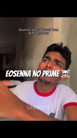 eosenna no prime ☠️#viral #naoflopa #edits #edit 