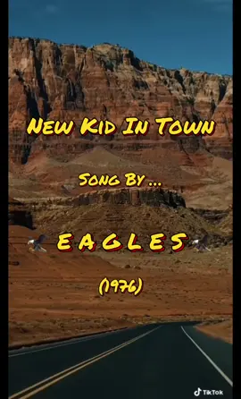 🦅 E A G L E S 🦅 New Kid in Town (1976) fullsong with lyrics. #oldiesbutgoodies  #oldsonglover  #Eagles  #classicrock  #70s 