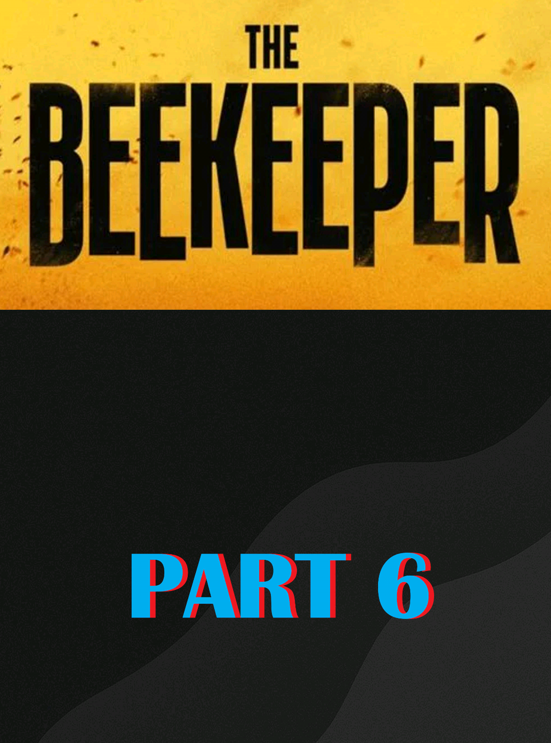 Beekeeper Part 6 #beekeeper #shortfilm #shortvideo #videopendek #videotiktok 