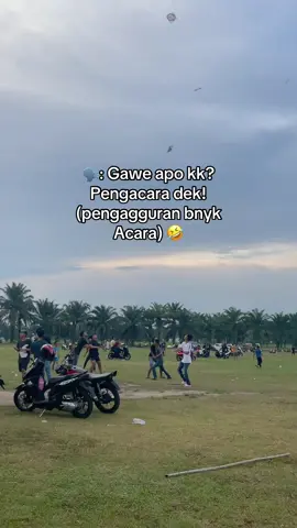 Ngubar layangan dek🤣 #4u  #fyp  #senai  #oganilir  #fypシ 