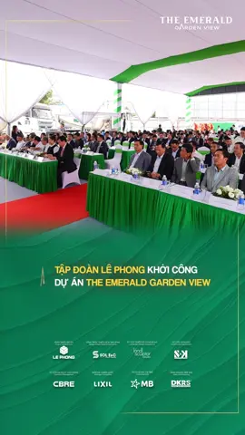 Tập Đoàn Lê Phong Triển Khai Căn Hộ The Emerald garden View  #dophuchien #TikTokAwardsVN #xuhuong #theemeraldgardenview #phuchungholdings 