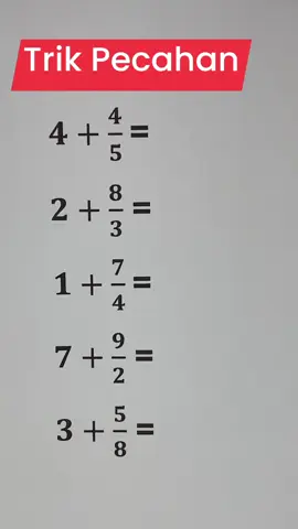 Trik Penjumlahan Bilangan Bulat Dengan Pecahan #fyp #rumusmatematika #matematikamudah #matematikadasar #matematikaasyik 