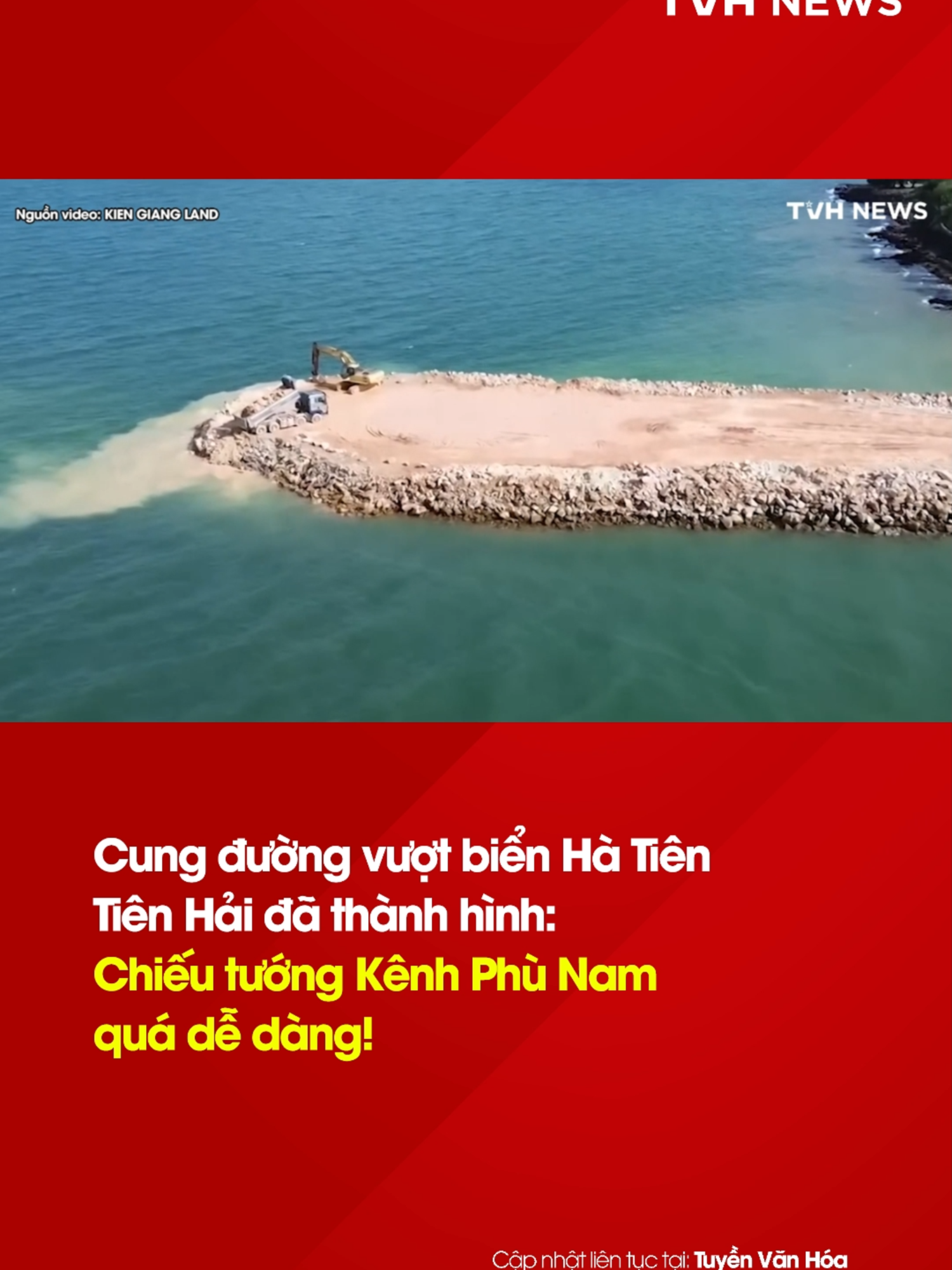 Cung đường vượt biển Hà Tiên – Tiên Hải đã thành hình: Chiếu tướng Kênh Phù Nam quá dễ dàng!#tuyenvanhoa #tvhnews #vrial #tiktok #xuhuong