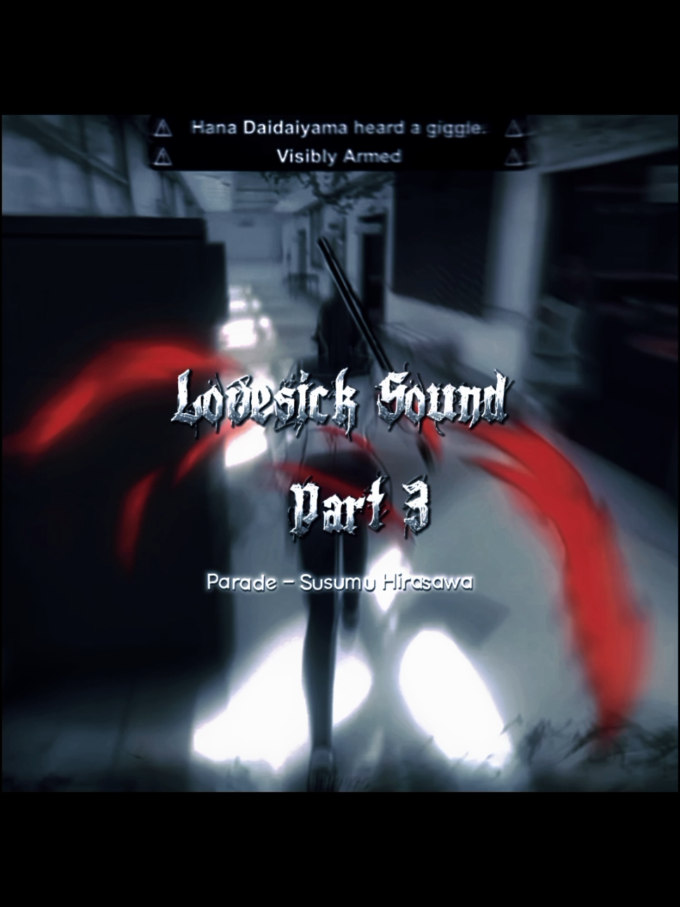 》Lovesick Sound Part 3 Parade - Susumu Hirasawa •Put on your headphones and dive into the darkness. 👇 ▪︎YouTube: yandrewX ▪︎Pinterest: yandrewX @Maya’s Clips ♡︎ #lovesicksound #yandrewx #trending #songphonk #yanderesimulator 