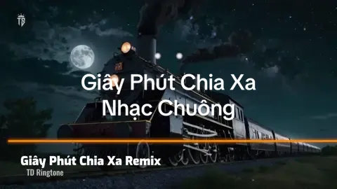 Nhạc cổ làm chuông hay trên tik tok 🎶🔔📲 Giây Phút Chia Xa Remix #nhacchuongdienthoai #nhacchuonghay #nhacchuongremix #trandang4747_ringtones📲 