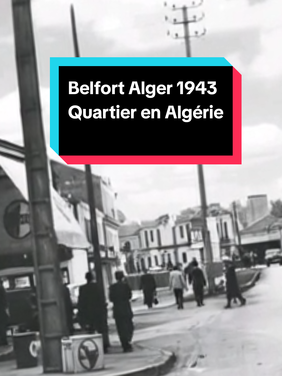 Belfort Quartier en Algérie 1943 Alger #algerienne🇩🇿 #algerienne🇩🇿❤️___france🇫🇷 #algerienne #alger #dz @صور قديمة للجزائر متحركة ب ia 
