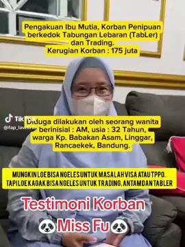Mungkin loe bisa ngeles untuk masalah TPPO atau Visa, tapi loe kagak bisa ngeles dengan kita para Korban Trading, Antam dan Tabler.  Allah mungkin masih menunda doa doa korban yang langsung mengadu ke Rabb-NYA di Baitullah   dan mengadu di sepertiga malam. Tapi Allah menunggu waktu yang tepat untuk mengijabah  semua doa para korban Miss Fu #missfu  #korban  #pikirduakali  #fyp  #videoviral 