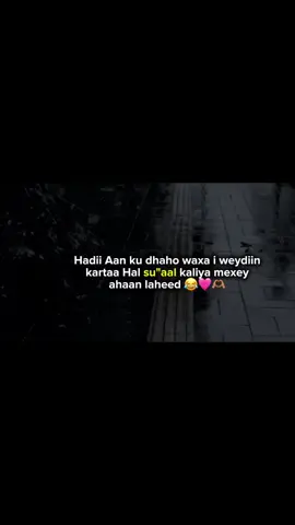 Ha igu fogaanin #💔😂  #viwesproblem😌🙏💔 