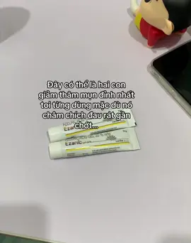 Giảm thâm siêu ngon nhưng châm chích thì thôi nhé#ezanic#foryou #skincare 
